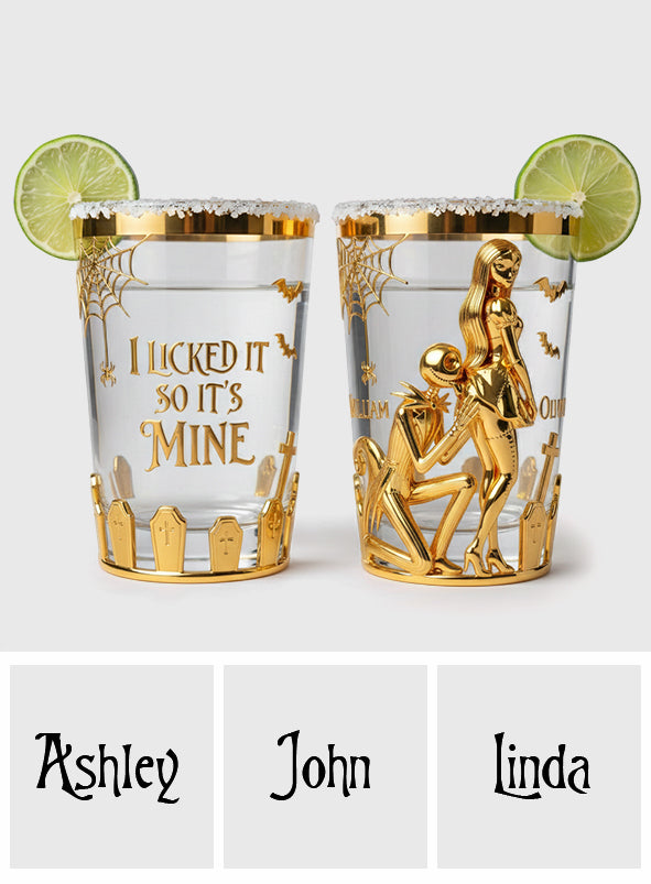 I licked it so it's mine - Personalized Nightmare Shot Glasses Set