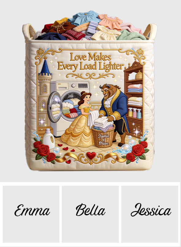 Love Makes Every Load Lighter - Personalized Beauty And The Beast Storage Basket