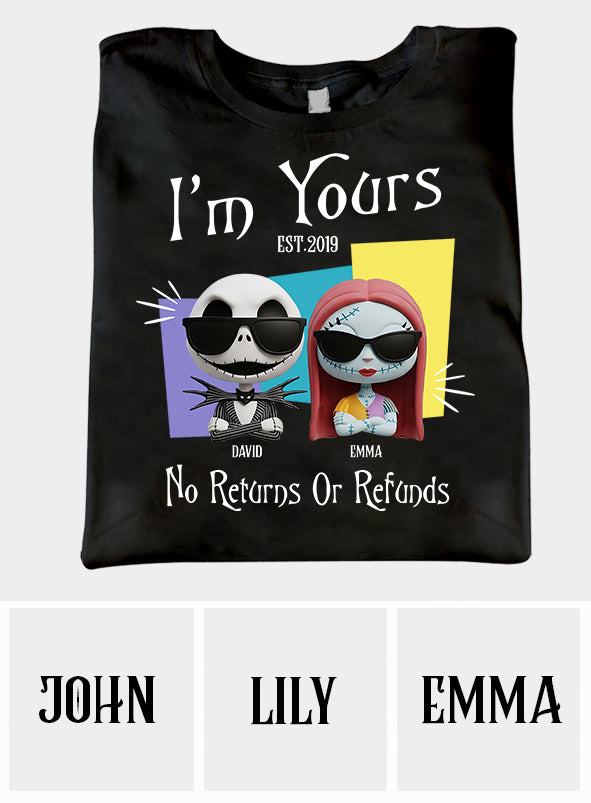 I'm Yours No Returns Or Refunds - Personalized Nightmare T-shirt And Hoodie