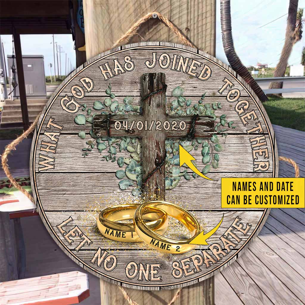 What God Has Joined Together - Jesus Christian Personalized Round Wood Sign