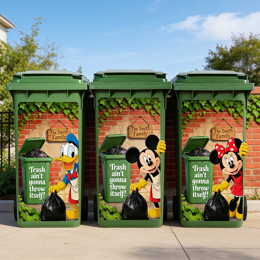 Trash Ain't Gonna Throw Itself - Personalized Mouse Trash Bin Decal