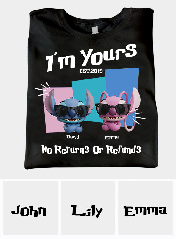 I'm Yours No Returns Or Refunds - Personalized Ohana T-shirt And Hoodie