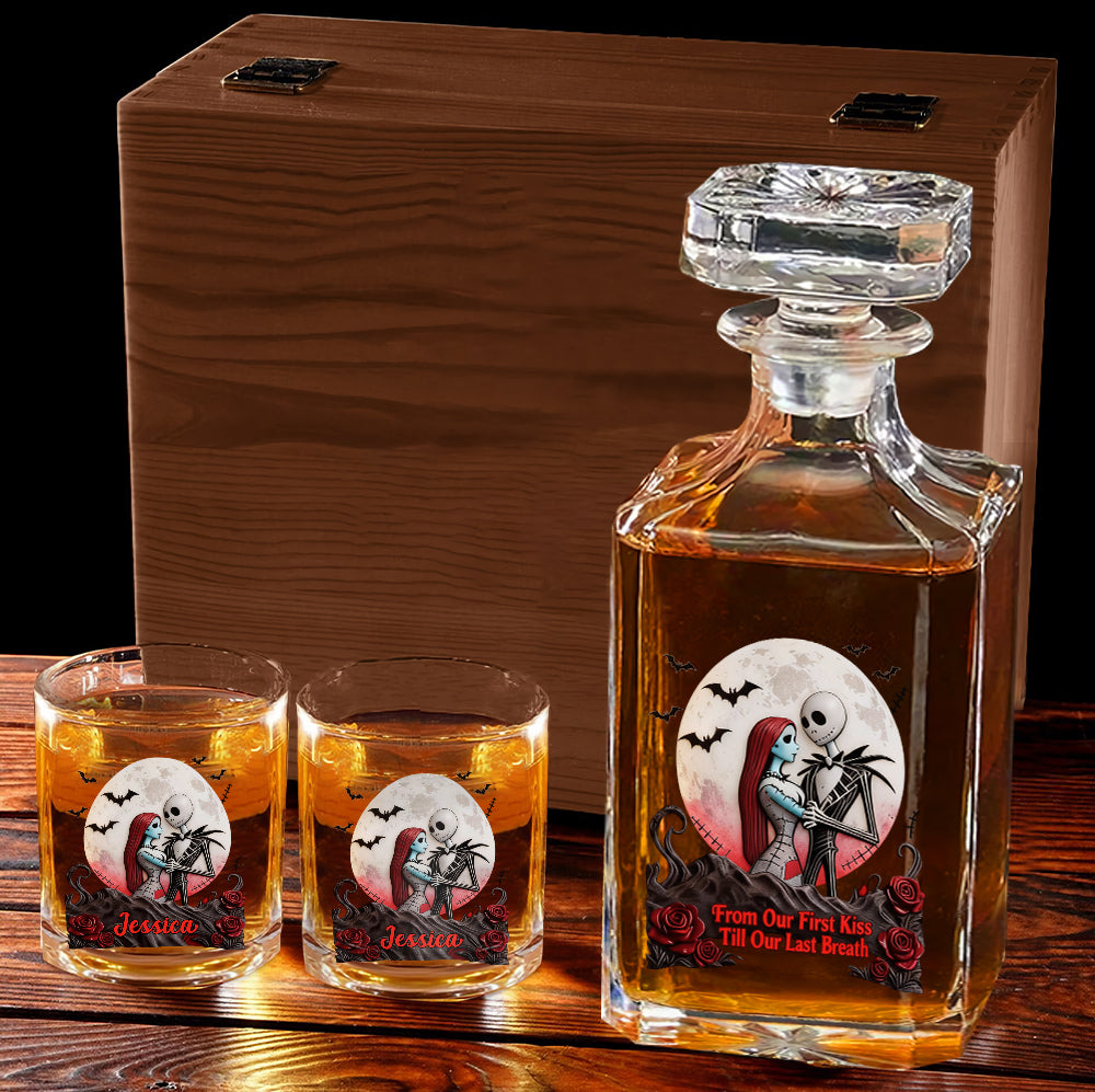 From Our First Kiss Till Our Last Breath - Personalized Nightmare Whiskey Decanter Set