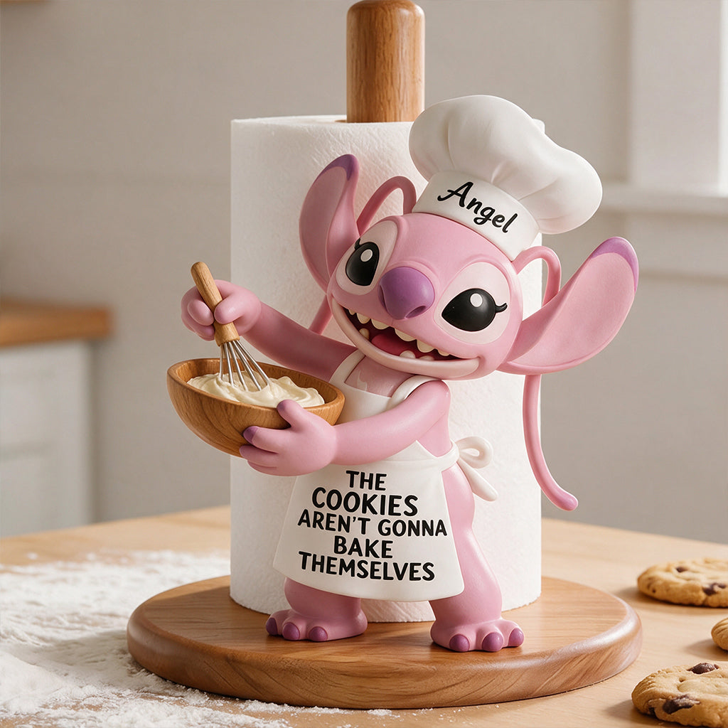 The Cookies Aren't Gonna Bake Themselves - Personalized Ohana Paper Towel Stand