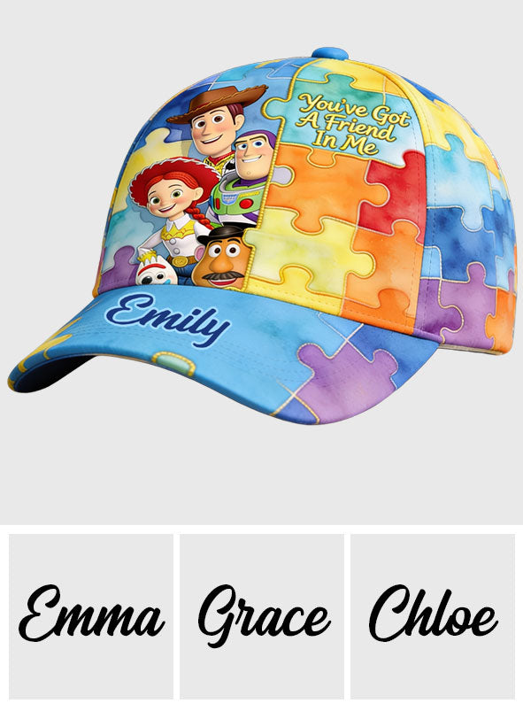 You've Got A Friend In Me - Personalized Autism Awareness Classic Cap