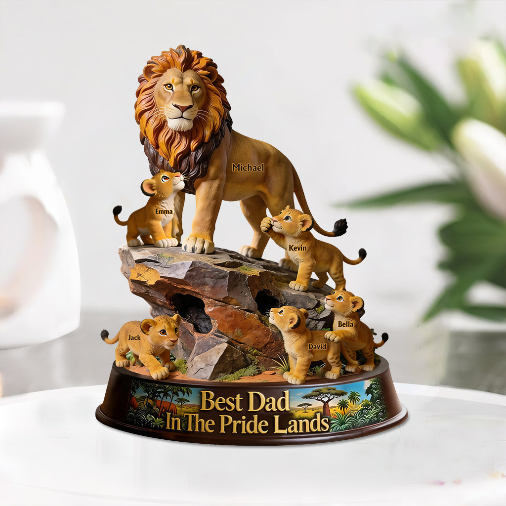 Best Dad In The Pride Lands - Personalized Custom Shaped Acrylic Plaque