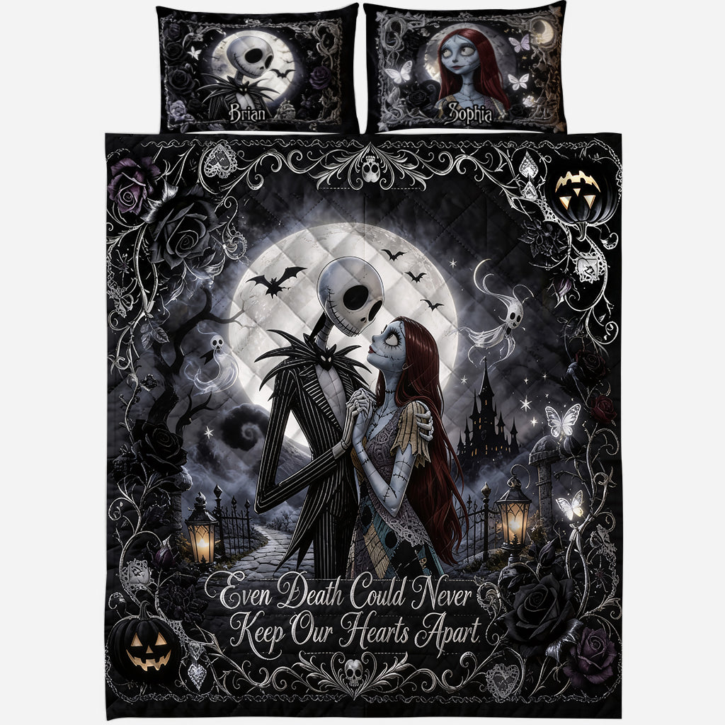 Even Death Could Never Keep Our Hearts Apart - Personalized Nightmare Quilt Set