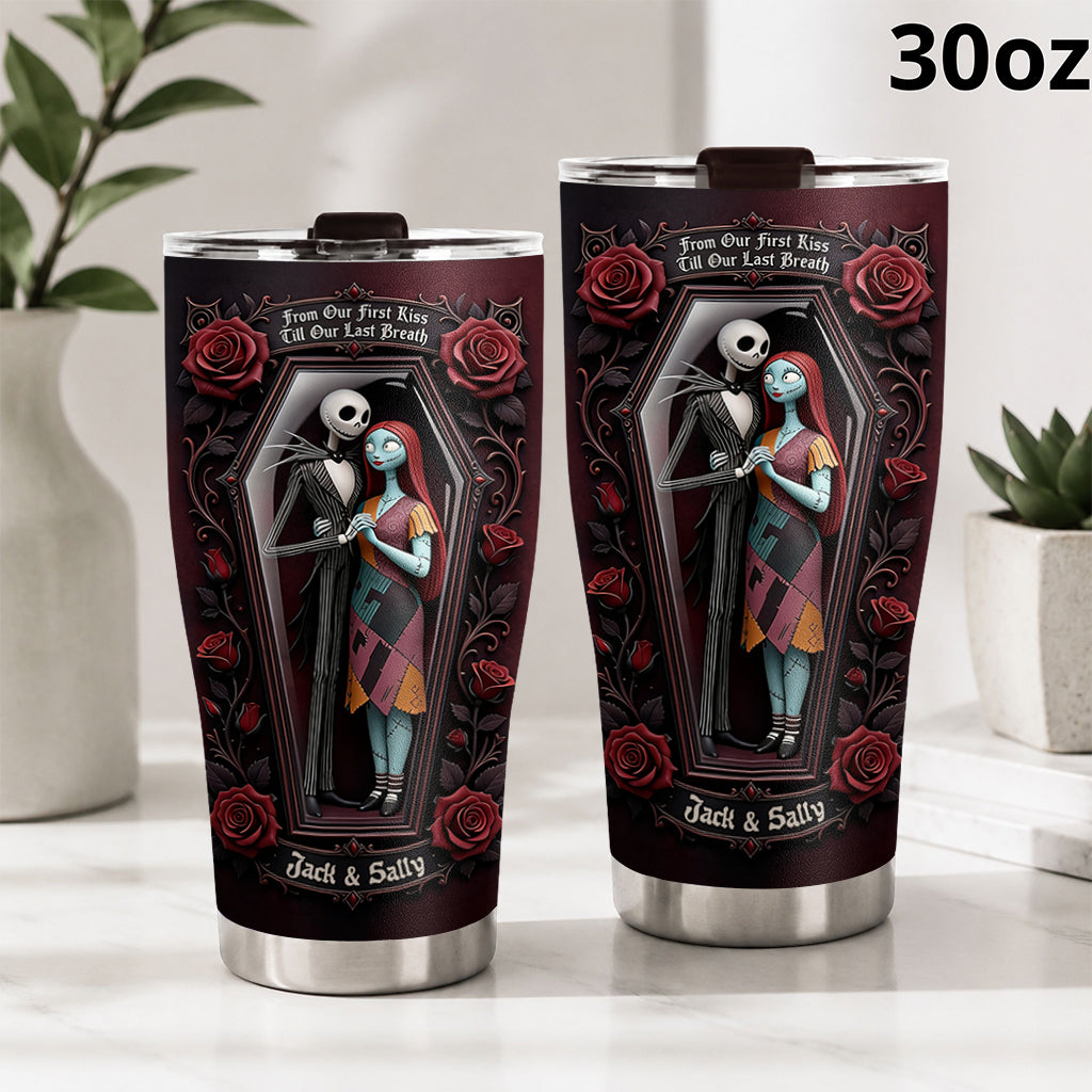 From Our First Kiss, Till Our Last Breath - Personalized Nightmare Tumbler