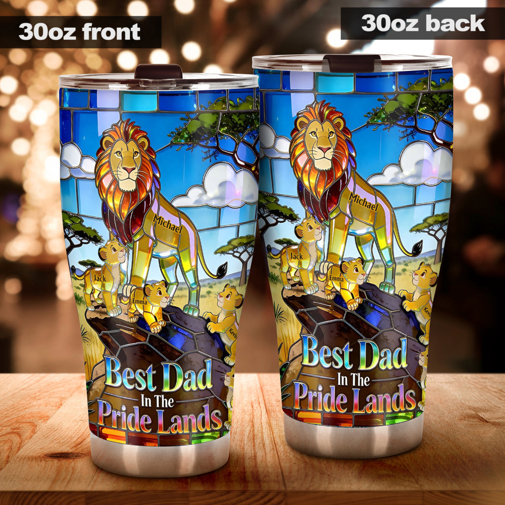 Best Dad In The Pride Lands - Personalized Tumbler