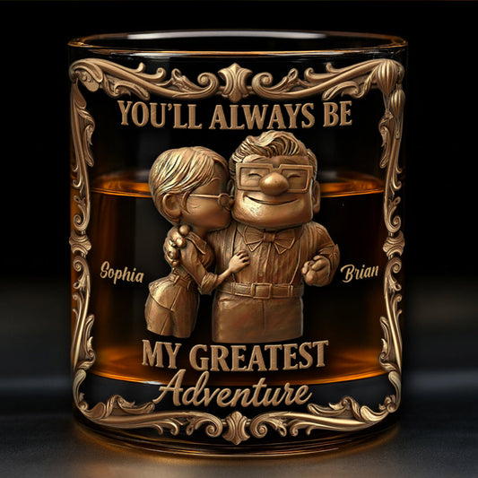 You'll Always Be My Greatest Adventure - Personalized Up Movie Couple Whiskey Glass