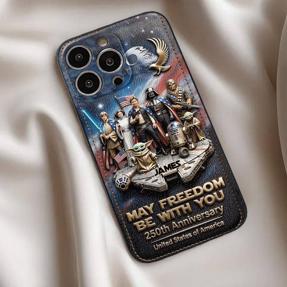 May Freedom Be With You - Personalized The Force 3D Embossed Leather Phone Case