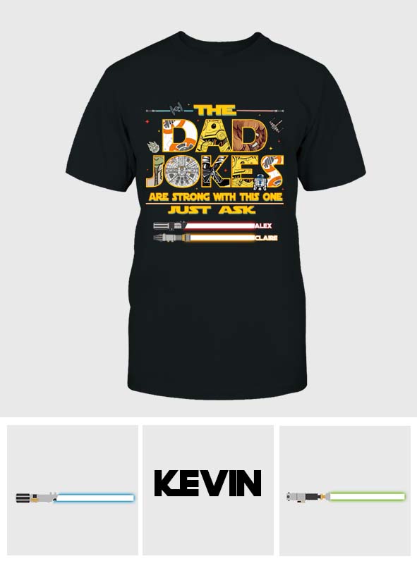 The Dad Jokes - Personalized The Force T-shirt And Hoodie