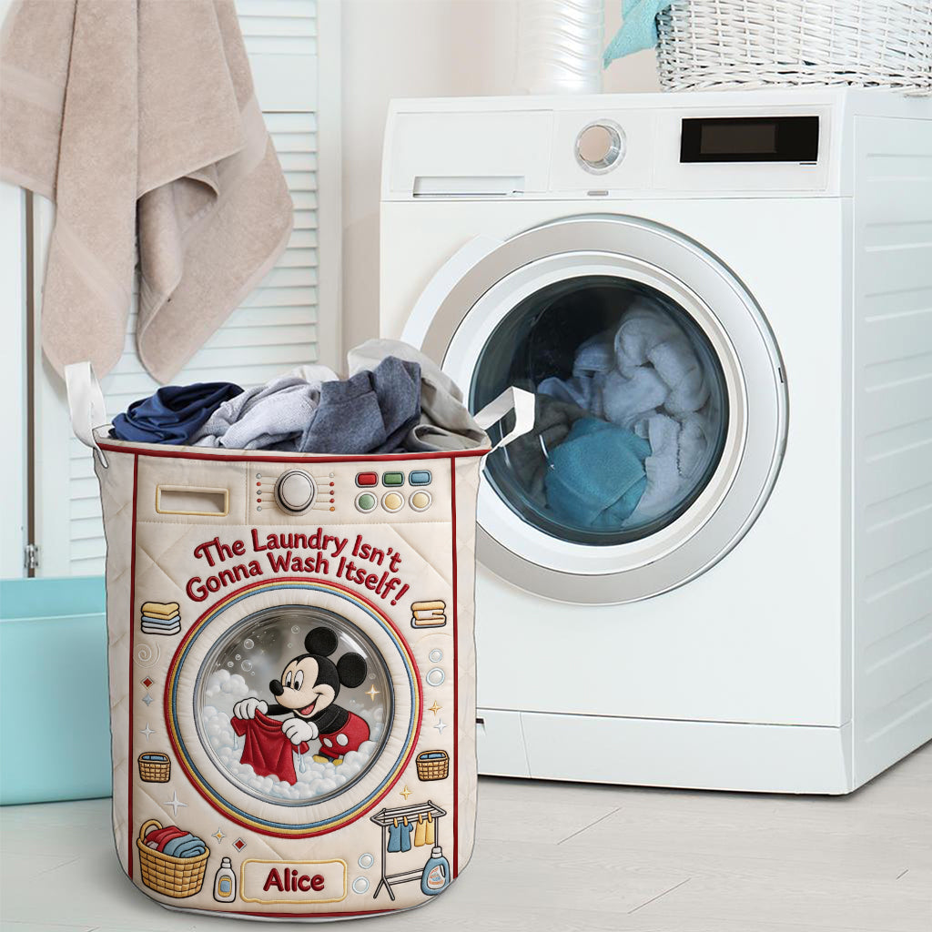 The Laundry Isn't Gonna Wash Itself - Personalized Mouse Storage Basket