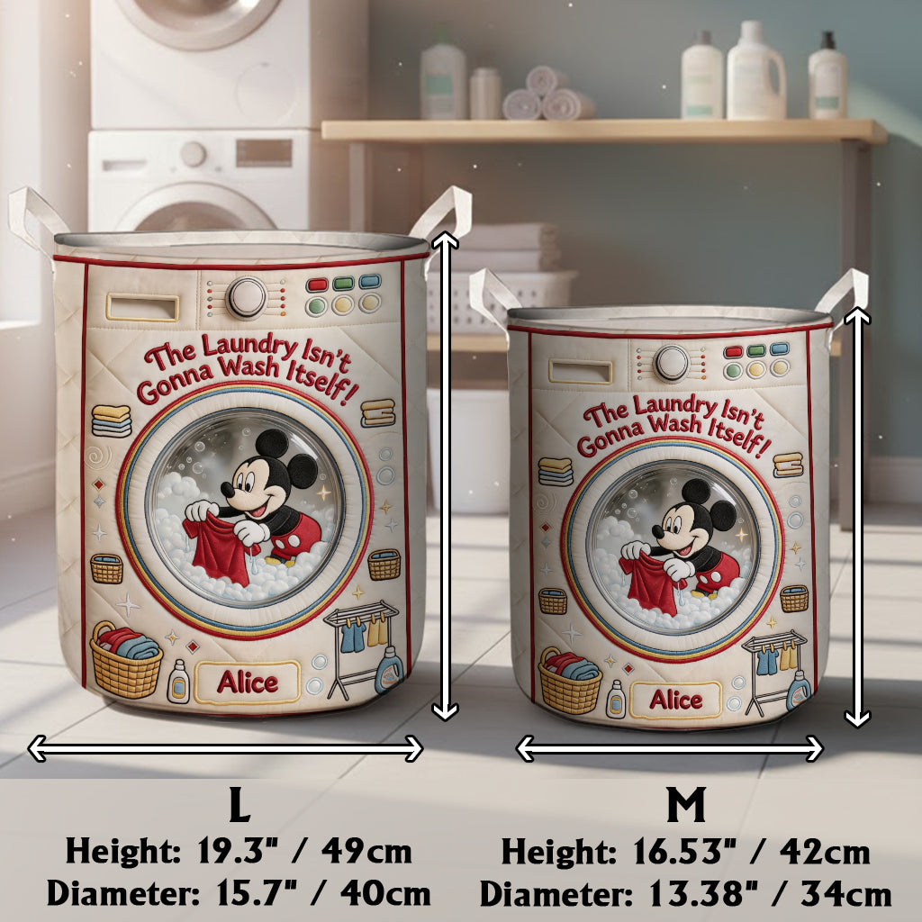 The Laundry Isn't Gonna Wash Itself - Personalized Mouse Storage Basket