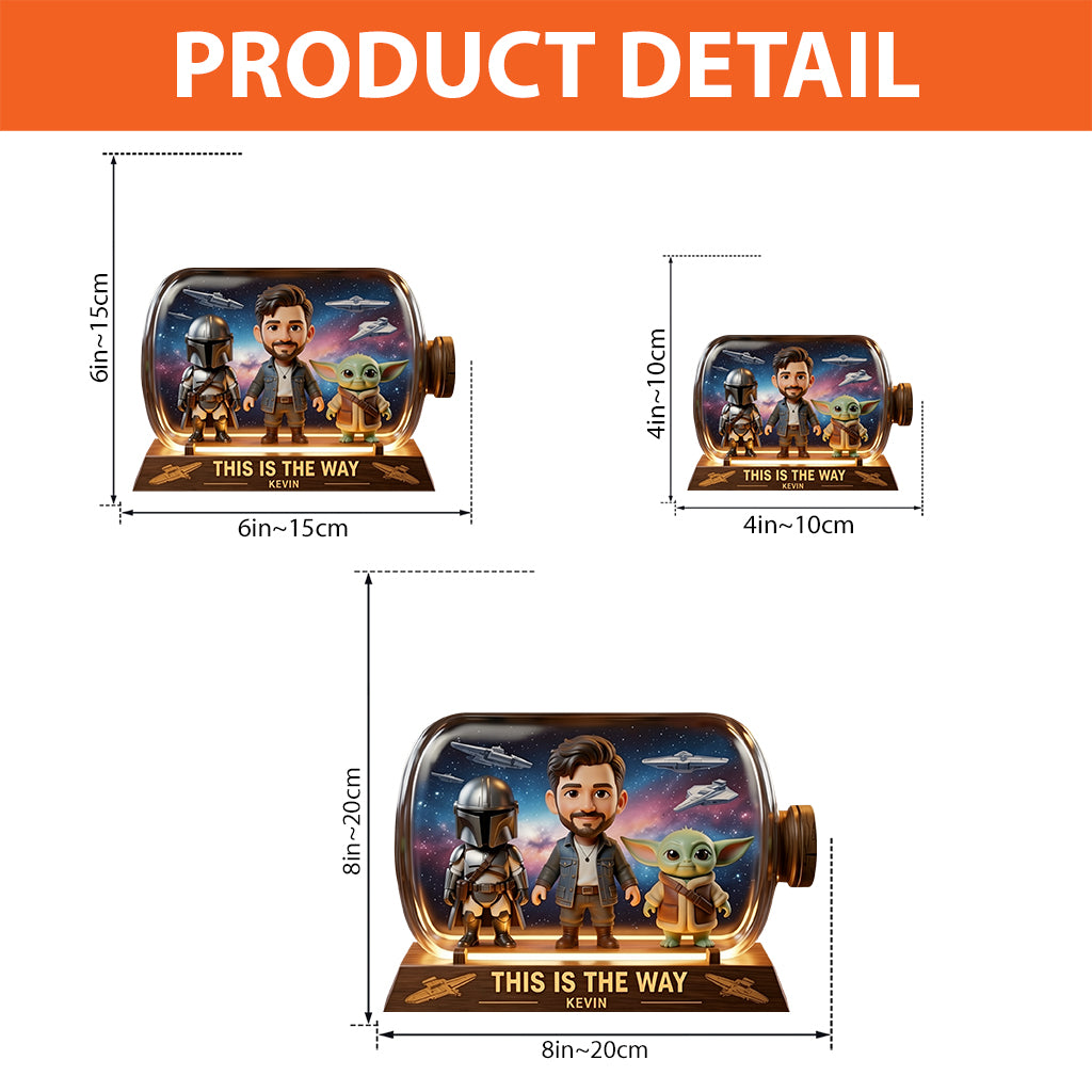 Any Photo This Is The Way - Personalized The Force Custom Shaped Acrylic Plaque