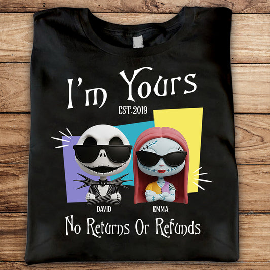 I'm Yours No Returns Or Refunds - Personalized Nightmare T-shirt And Hoodie