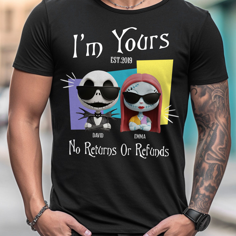 I'm Yours No Returns Or Refunds - Personalized Nightmare T-shirt And Hoodie