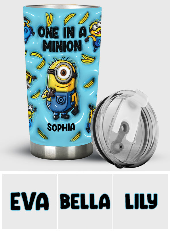 One In A Minion - Personalized Tumbler