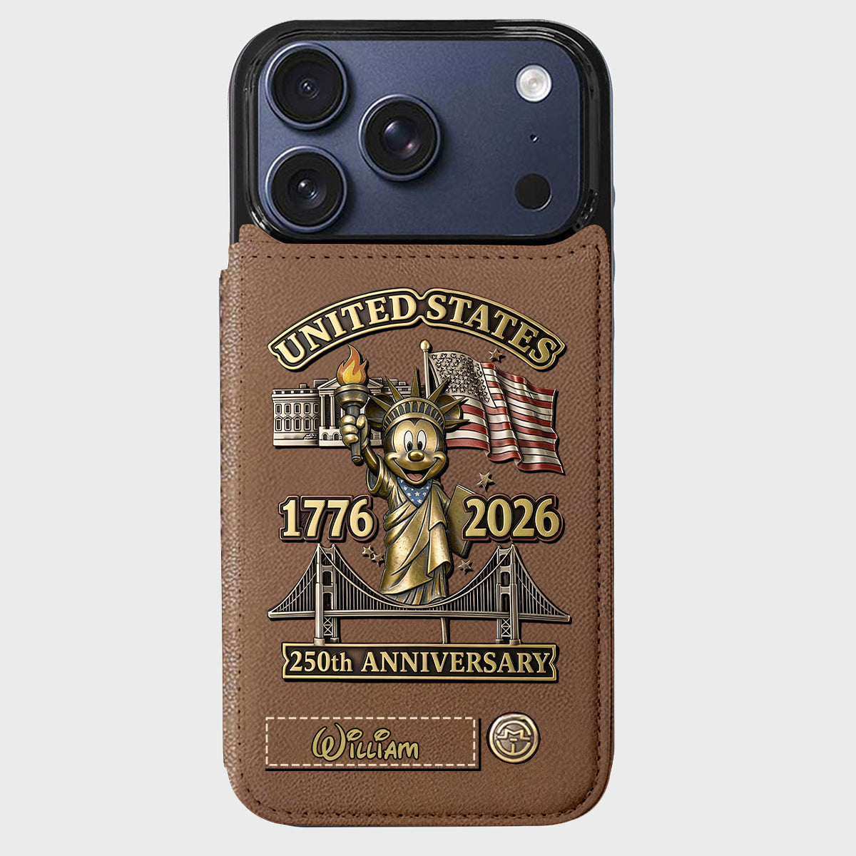 250 Years Of Freedom 1776 2026 - Personalized Mouse Wallet Phone Case