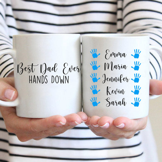 Best Dad Ever Hands Down - Personalized Father's Day Mug