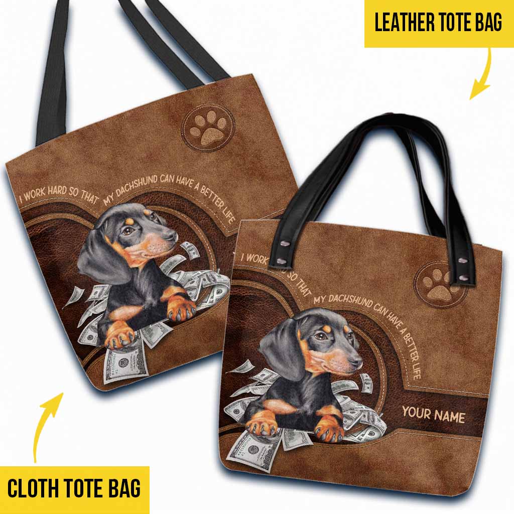 I Work Hard - Dachshund Personalized  Tote Bag