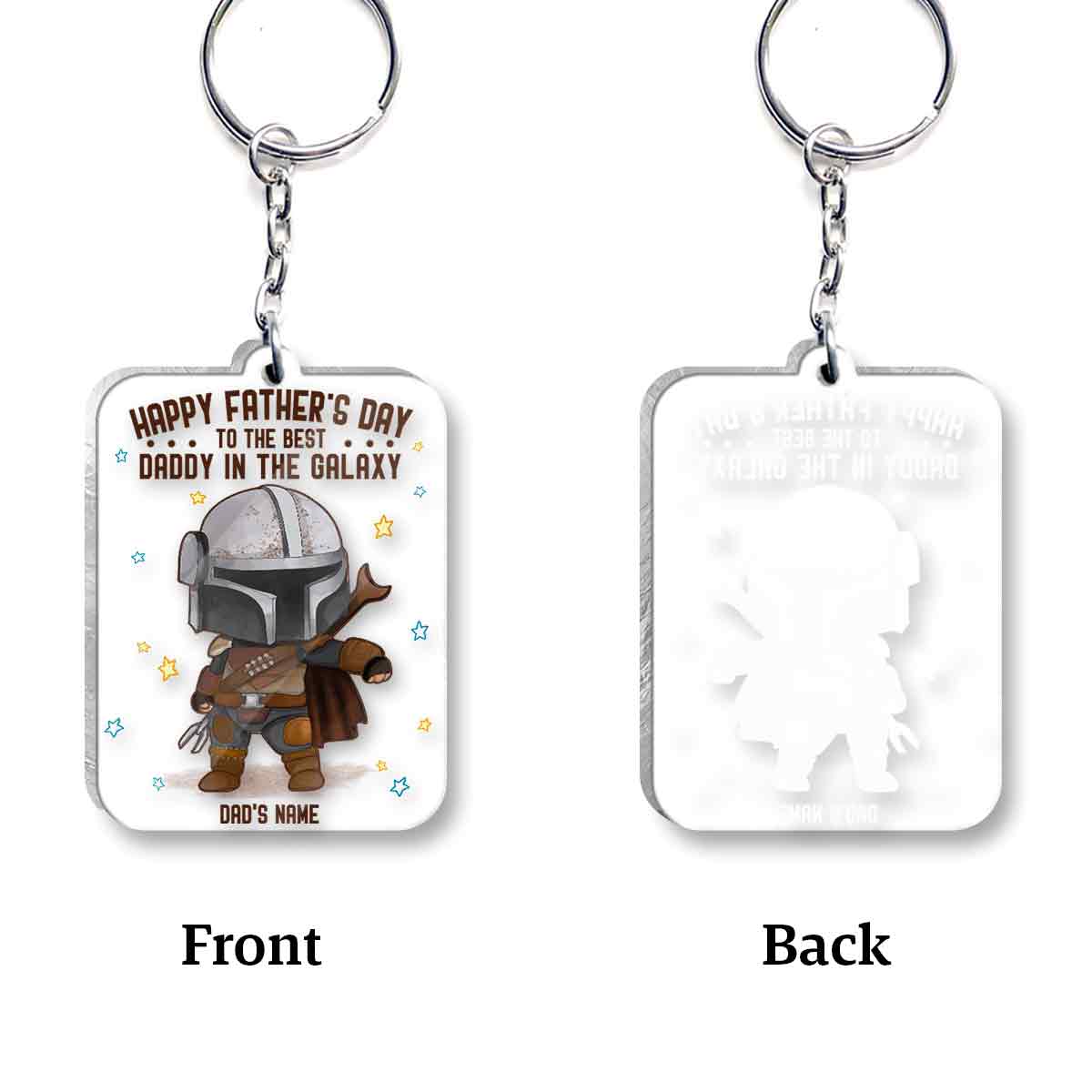 Best Daddy In The Galaxy - Personalized Father Transparent Keychain