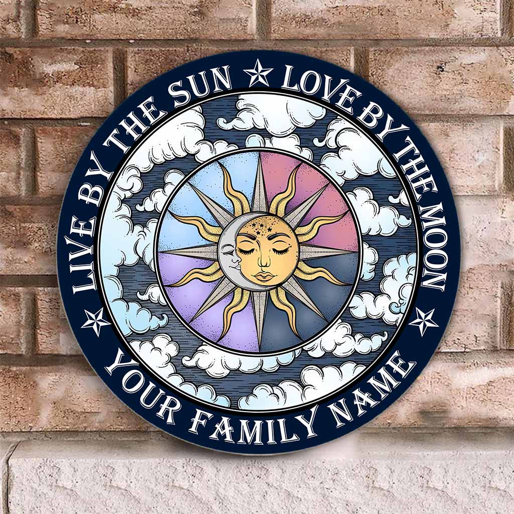 Live By The Sun Love By The Moon - Hippie Personalized Round Wood Sign