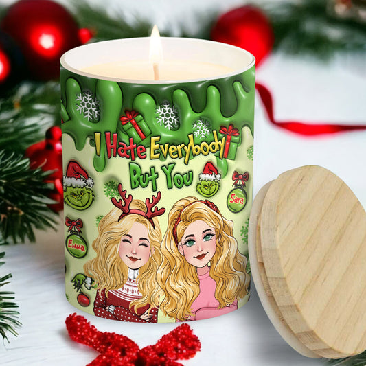 I Hate Everybody But You - Personalized Bestie Candle With Wooden Lid