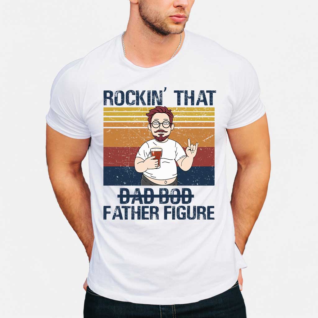 Rockin' That Father Figure - Personalized Father's Day T-shirt and Hoodie