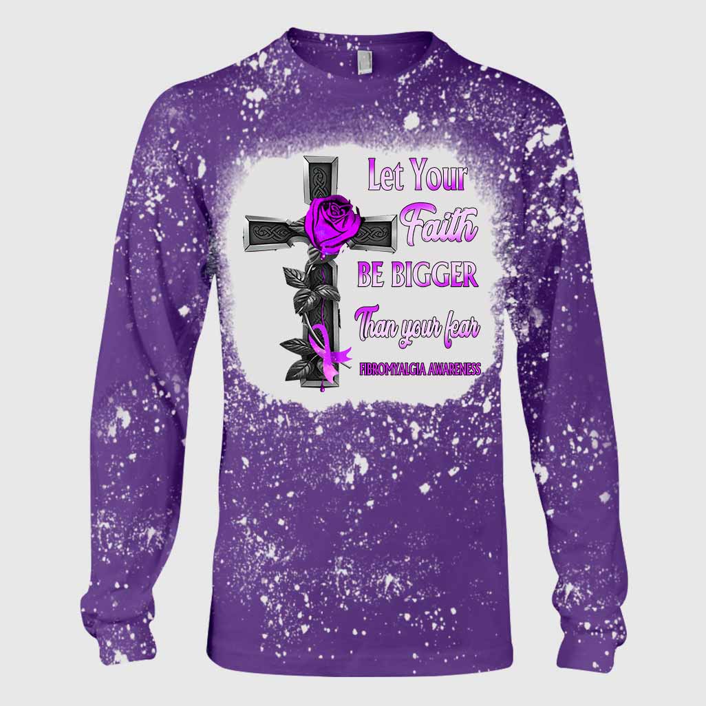 Let Your Faith Be Bigger Than Your Fear - Fibromyalgia Awareness Handmade Bleached Shirts