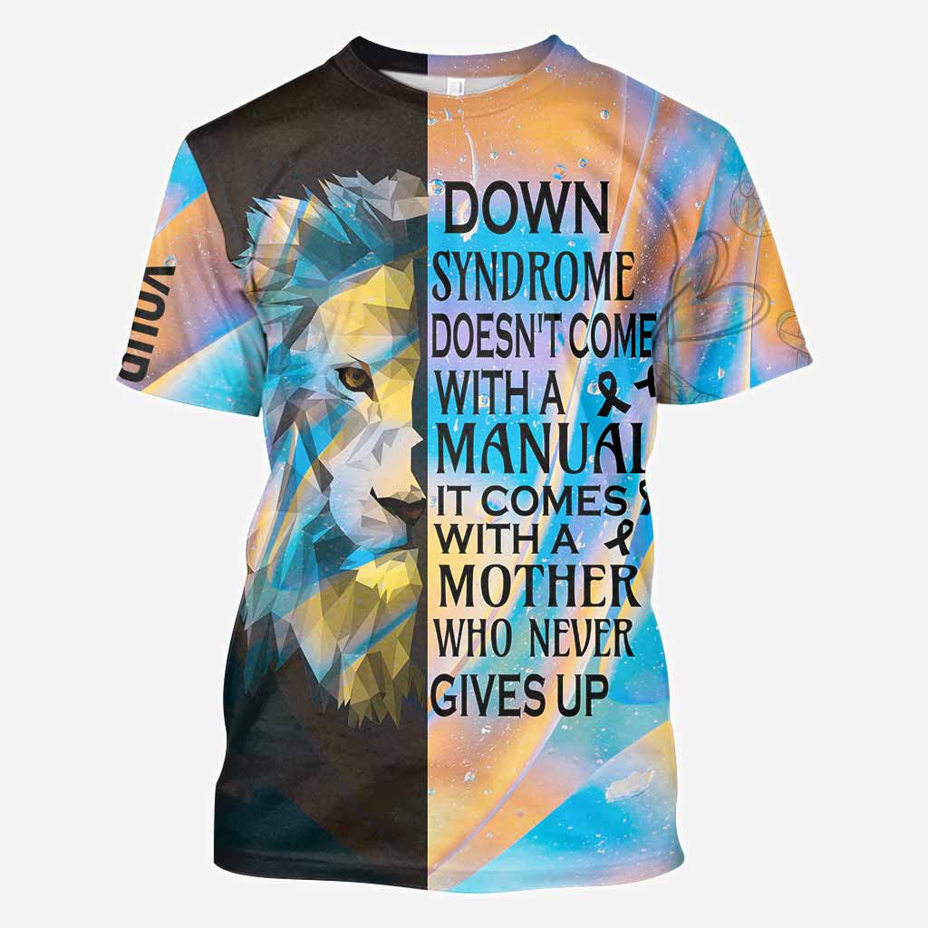 Never Give Up - Down Syndrome Awareness Personalized All Over T-shirt and Hoodie