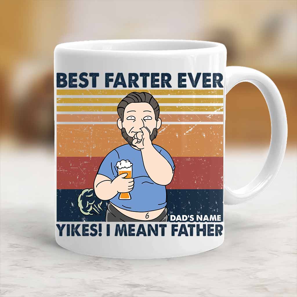 Best Farter Ever - Father's Day Personalized Mug