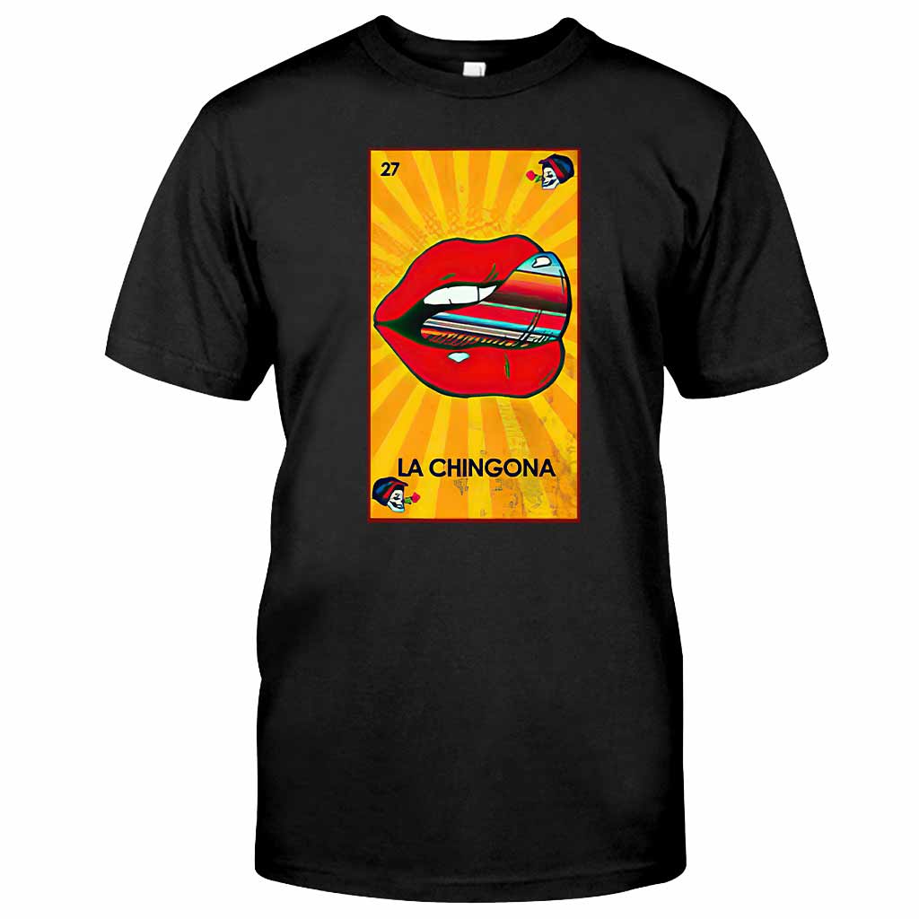 La Chingona  - Latina Women T-shirt And Hoodie 062021