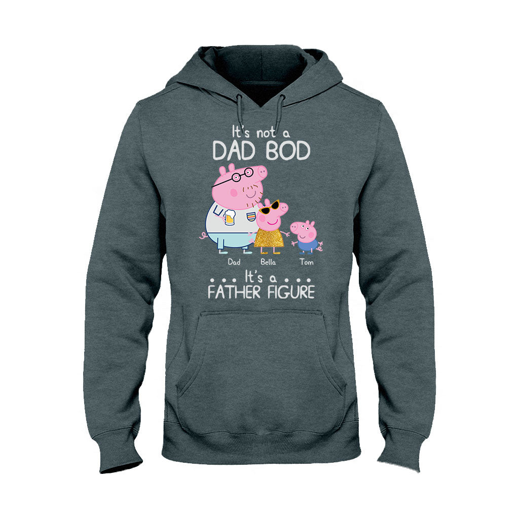It's Not A Dad Bod - Personalized Father T-shirt and Hoodie