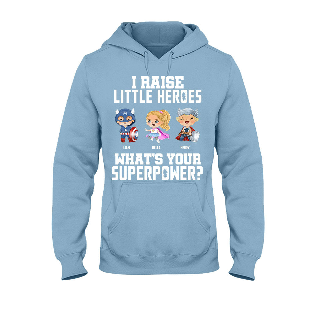 I Raise Little Heroes - Personalized Father T-shirt and Hoodie