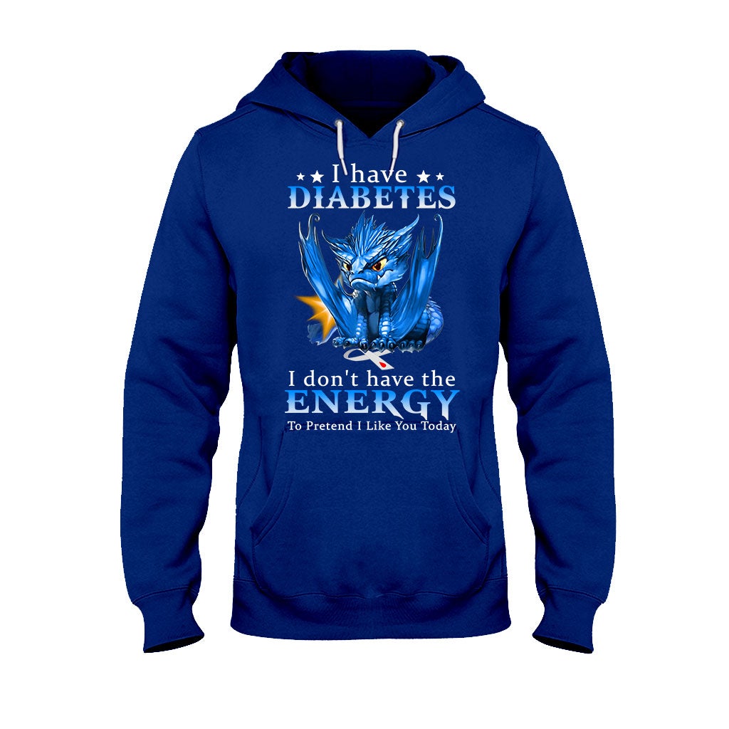 I Don't Have The Energy Diabetes Awareness T-shirt and Hoodie