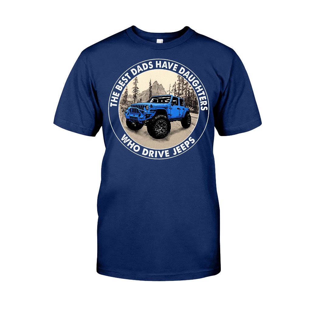 Best Dads Have Daughters - Car T-shirt and Hoodie 112021