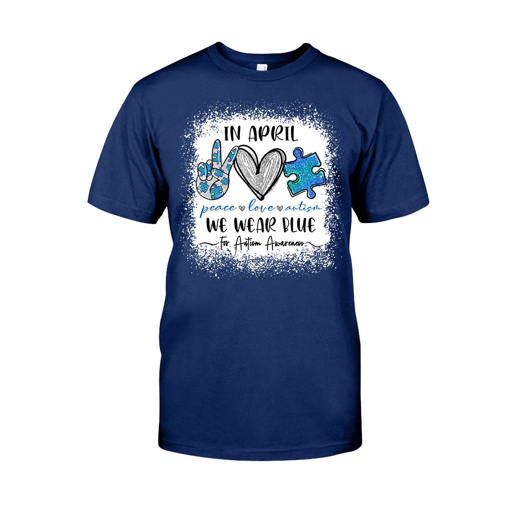 In April We Wear Blue - Autism Awareness T-shirt and Hoodie 1121