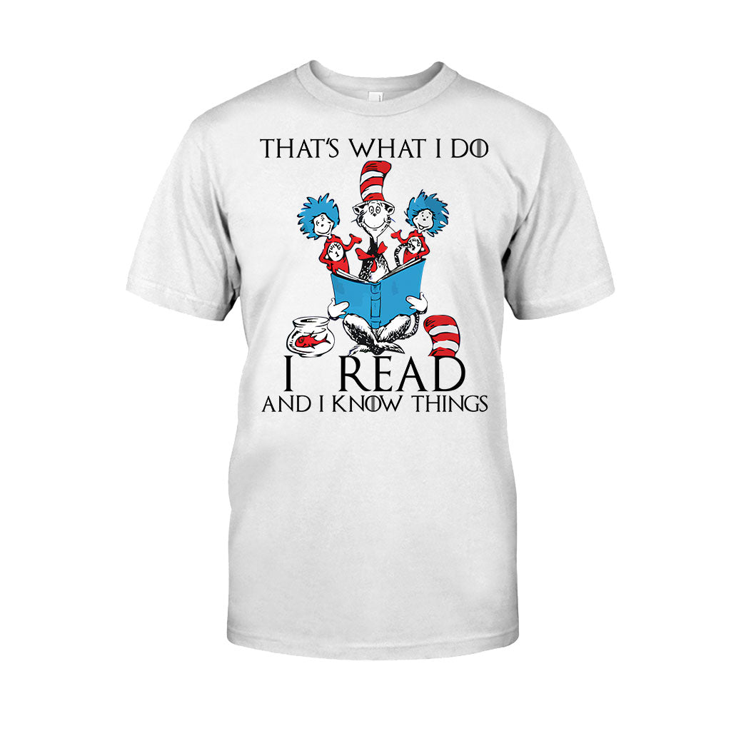 I Read And I Know Things - Teacher Of All Things T-shirt And Hoodie