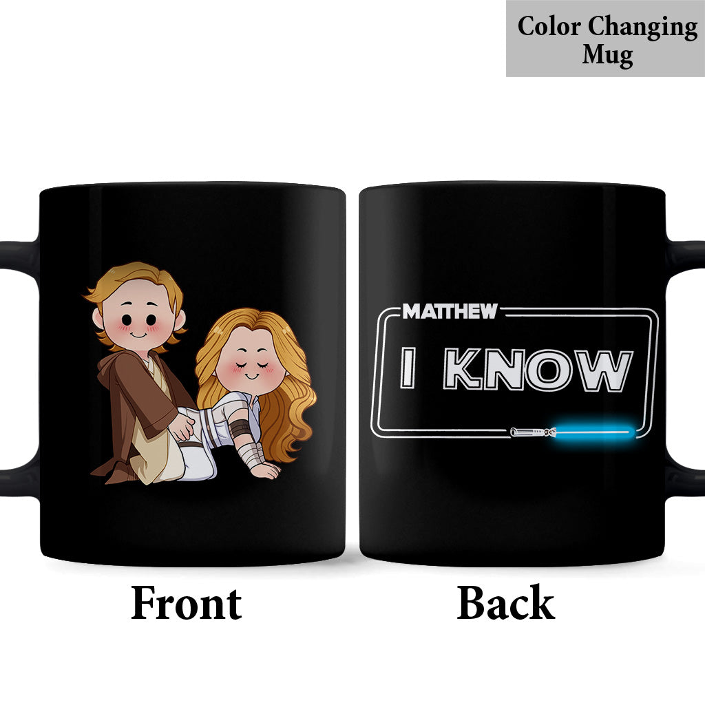 I Love You I Know - Personalized Couple Mug