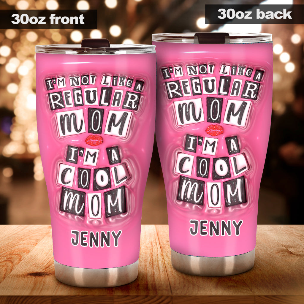 I'm A Cool Mom - Personalized Mother Tumbler
